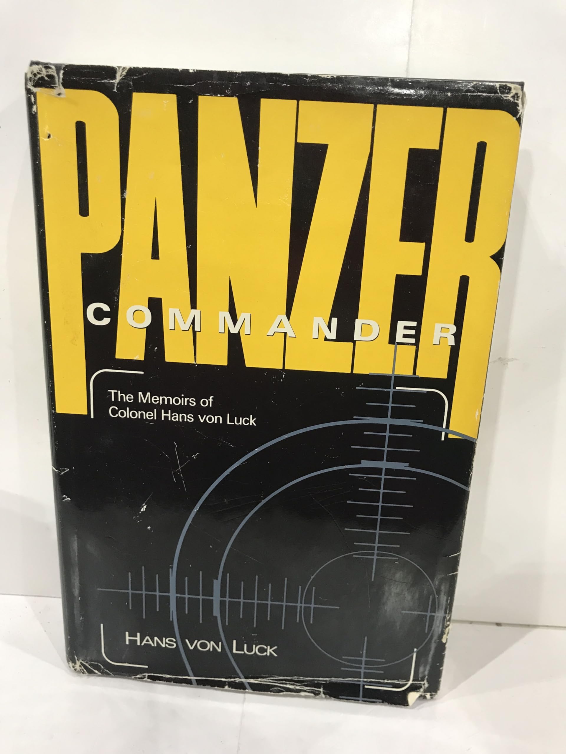 Panzer Commander: The Memoirs Of Colonel Hans Von Luck-used