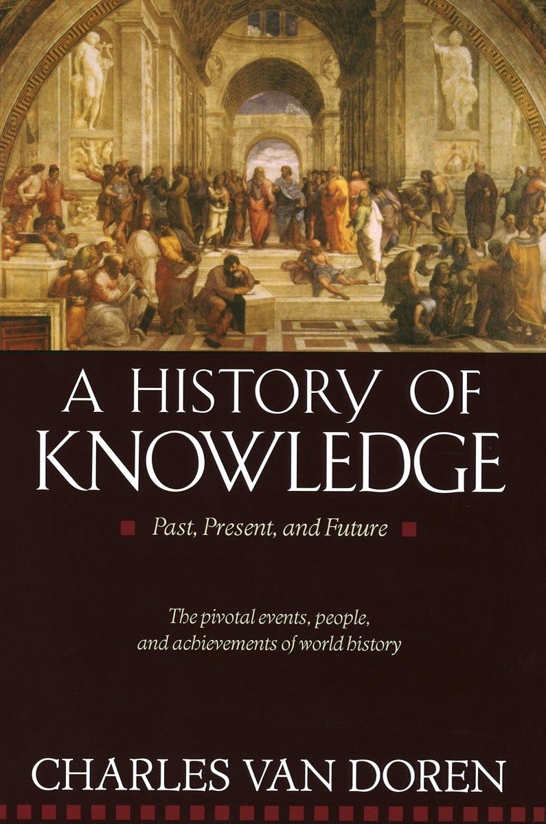A History of Knowledge: Past, Present, and Future,Used