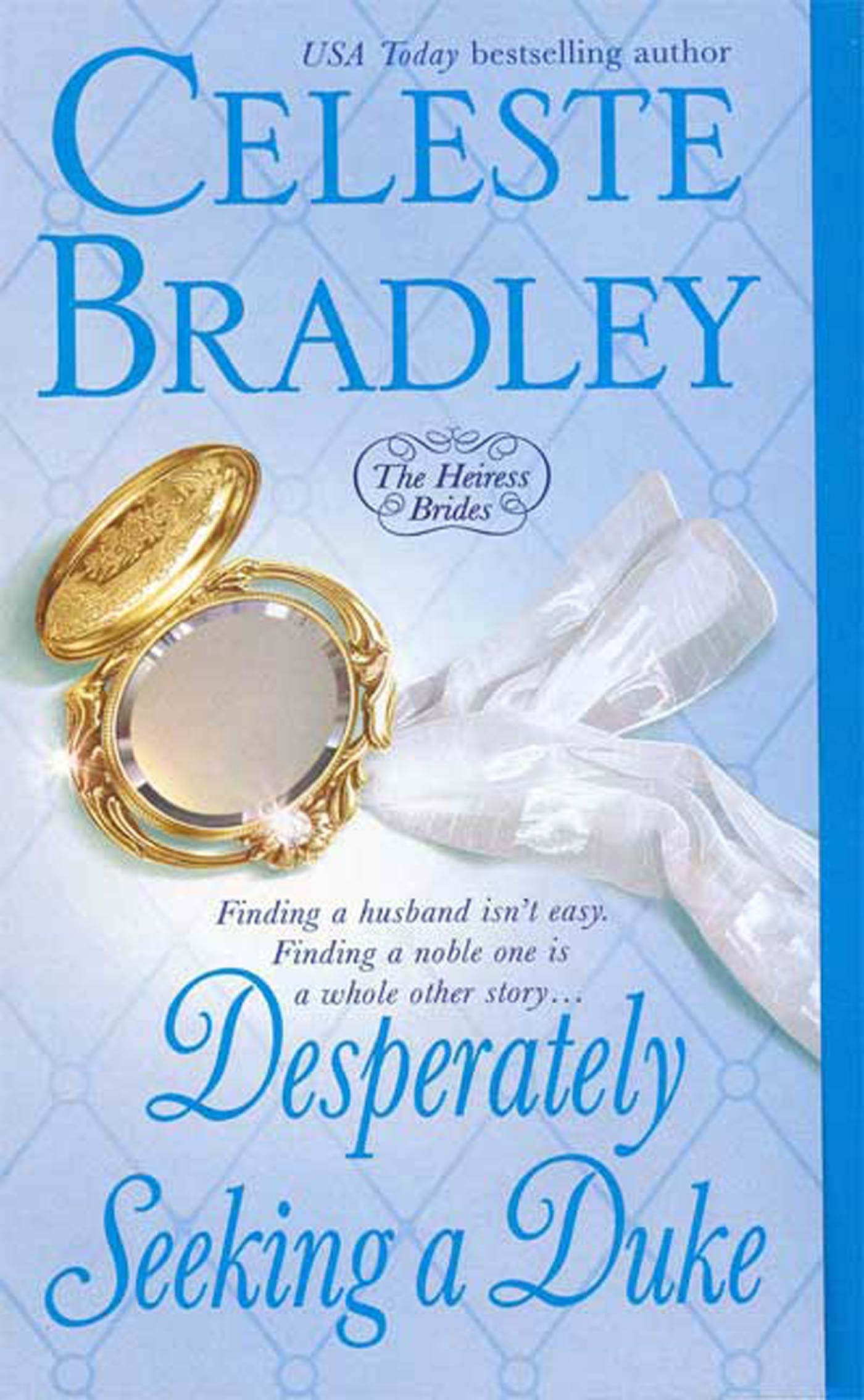 Desperately Seeking A Duke (The Heiress Brides, 1)