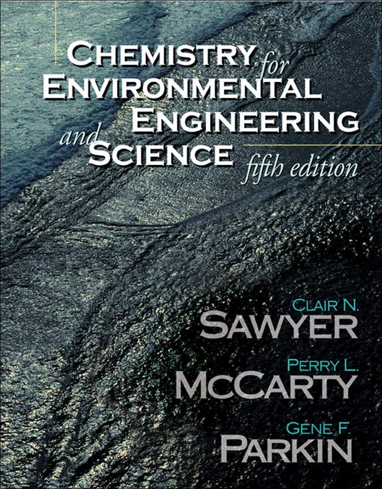 Chemistry For Environmental Engineering And Science,New