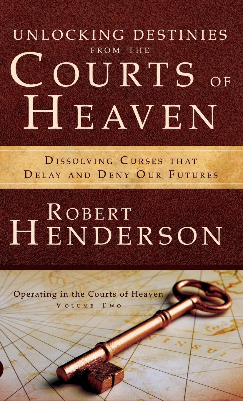 Unlocking Destinies From the Courts of Heaven,Used