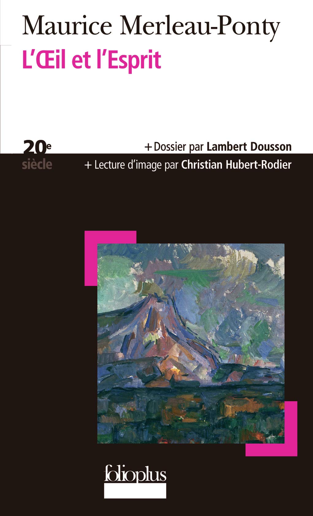 L'Oeil et l'Esprit (Foilioplus Philosophie),New