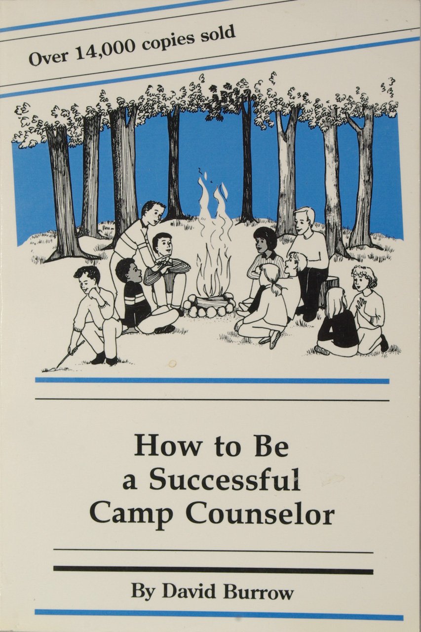 How to Be a Successful Camp Counselor,New