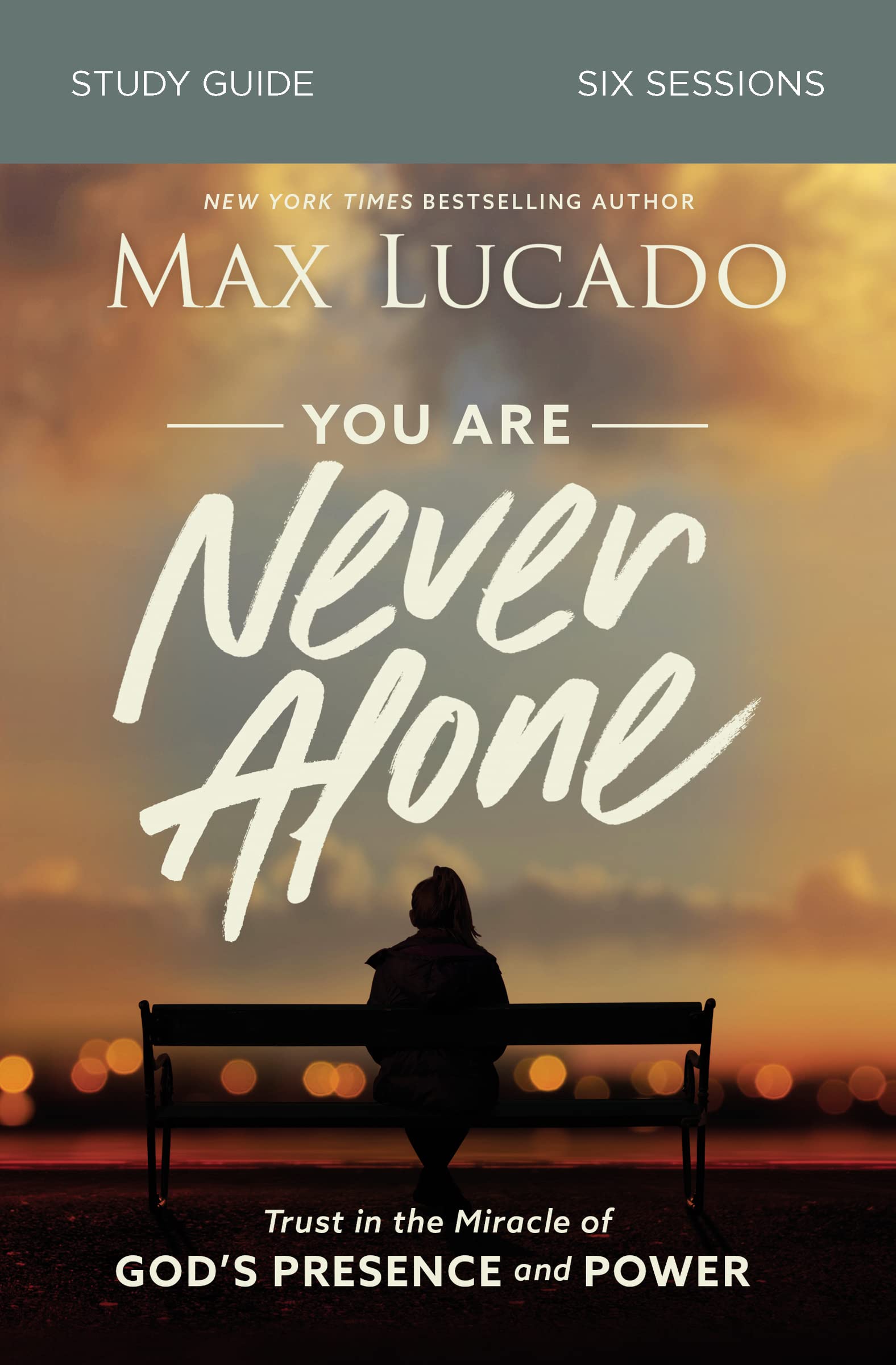 You Are Never Alone Bible Study Guide: Trust in the Miracle of God's Presence and Power,Used