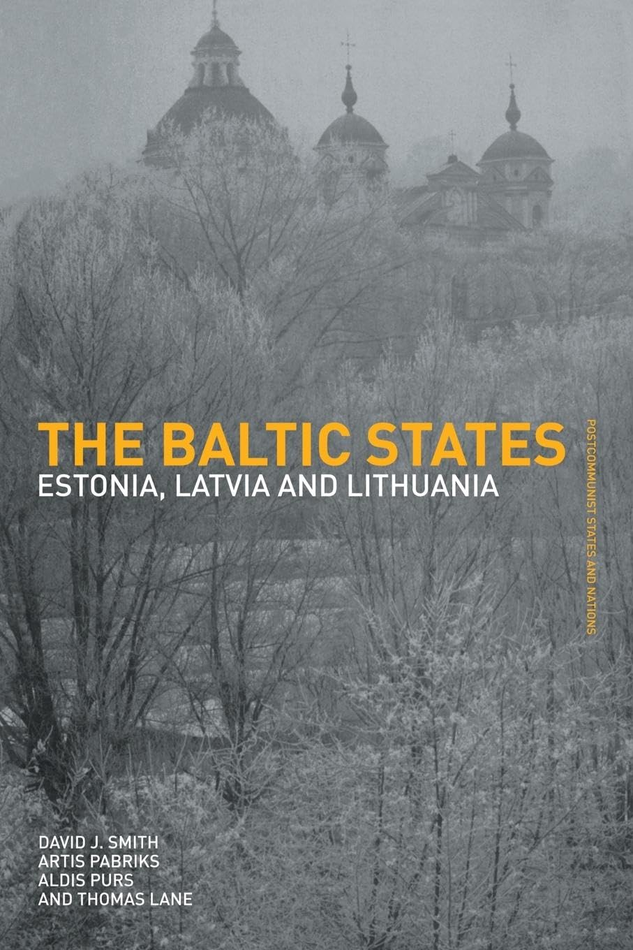 The Baltic States (Postcommunist States and Nations),Used