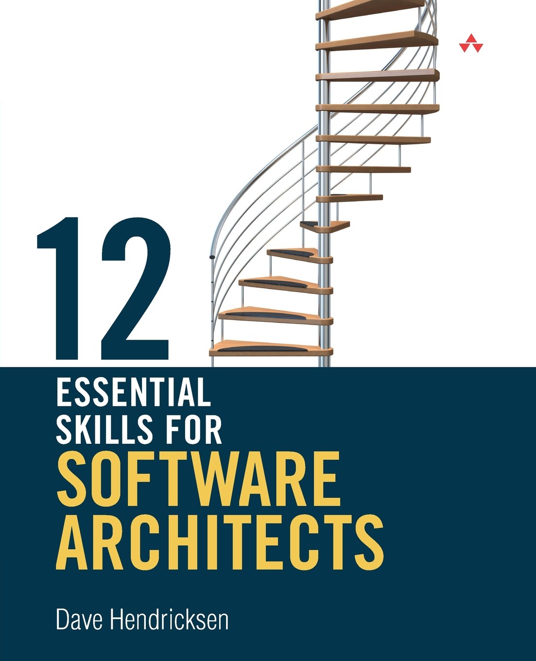 12 Essential Skills for Software Architects,New