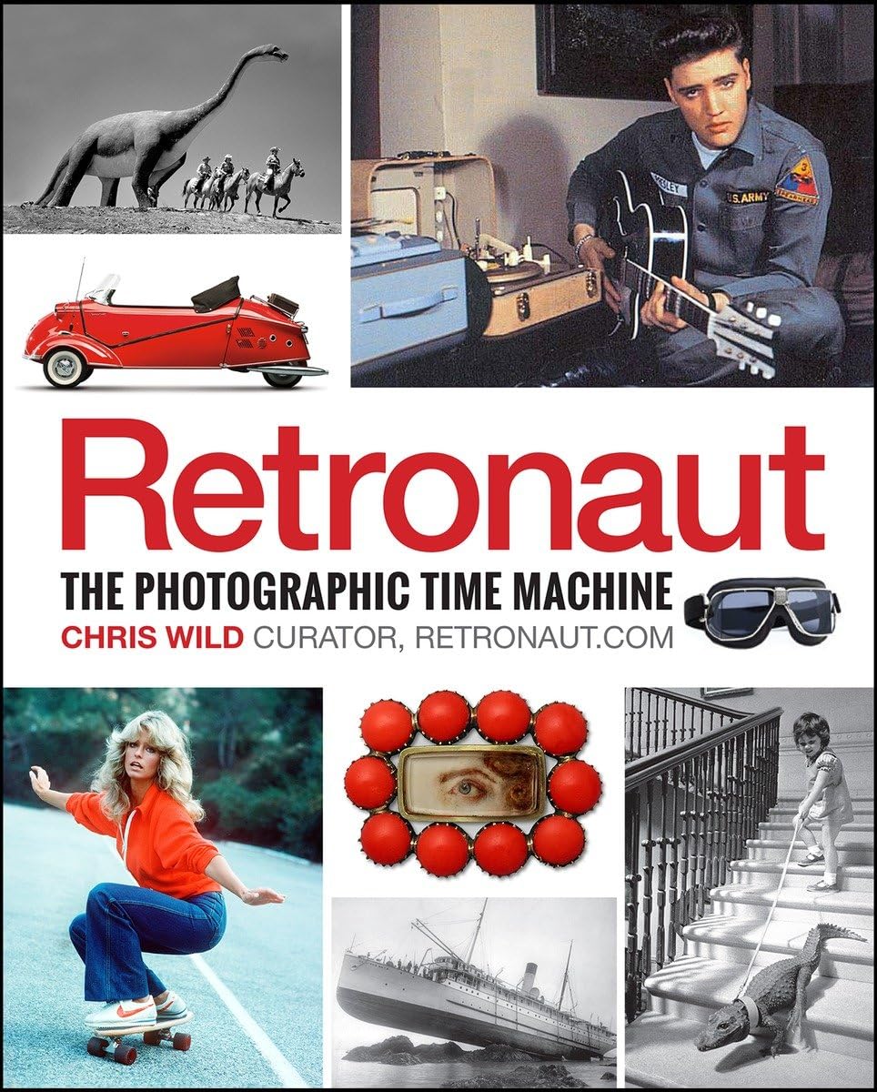Retronaut: The Photographic Time Machine,Used