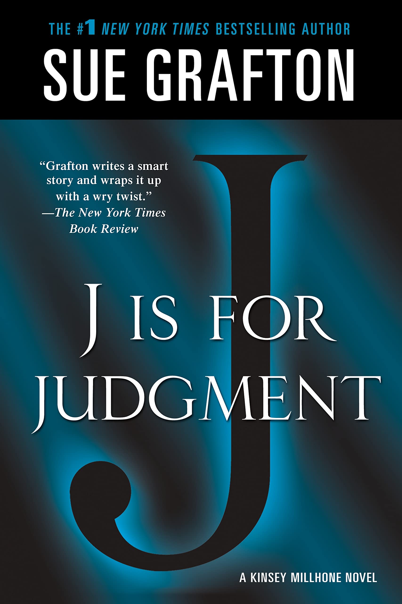J' Is For Judgment: A Kinsey Millhone Novel (Kinsey Millhone Alphabet Mysteries, 10),Used