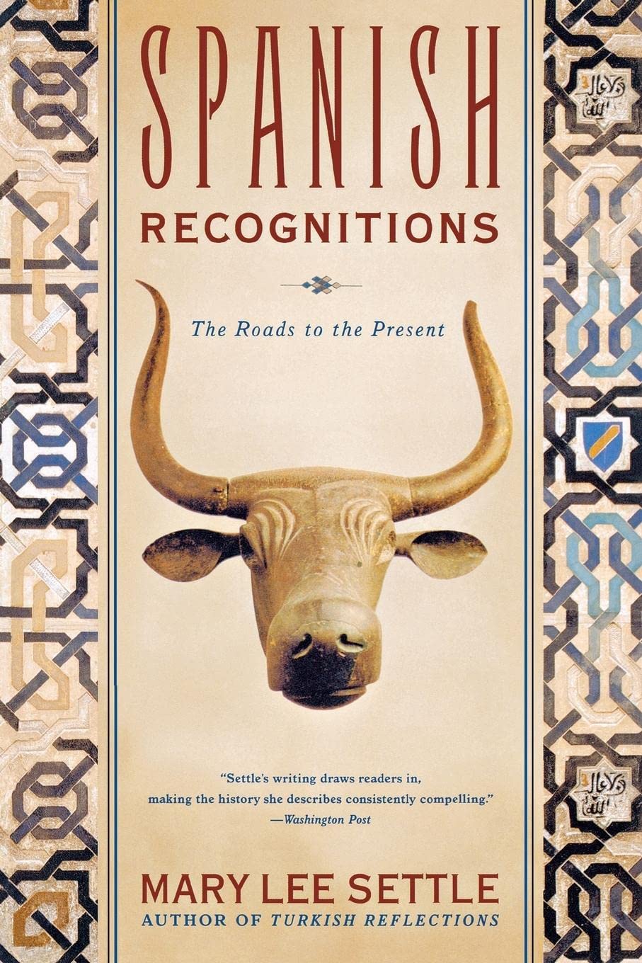 Spanish Recognitions: The Roads To The Present