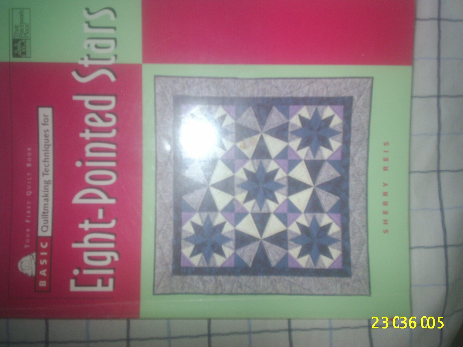 Basic Quiltmaking Techniques for EightPointed Stars,Used