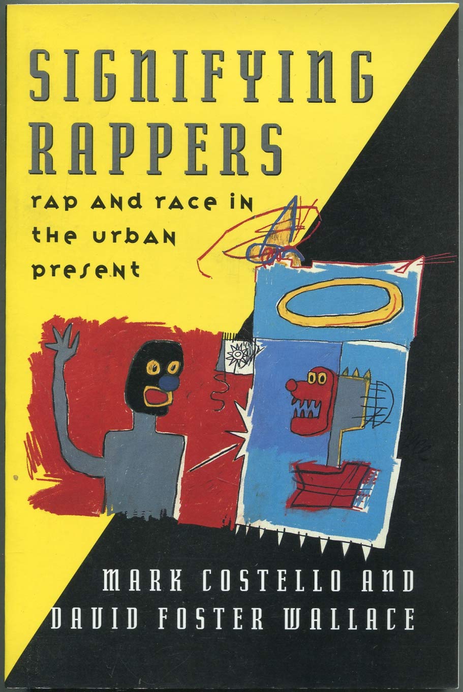 Signifying Rappers: Rap And Race In The Urban Present,Used