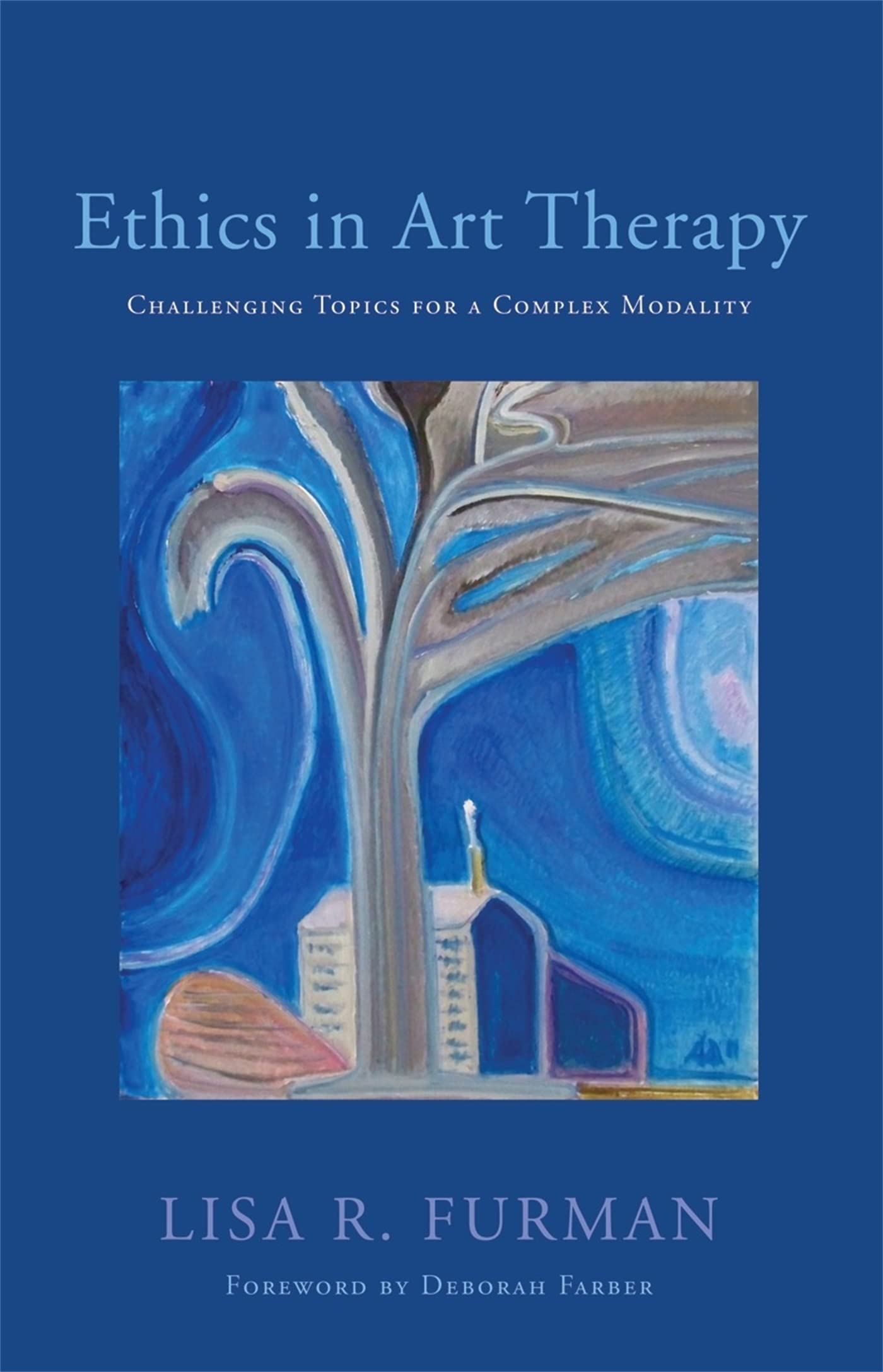 Ethics In Art Therapy: Challenging Topics For A Complex Modality