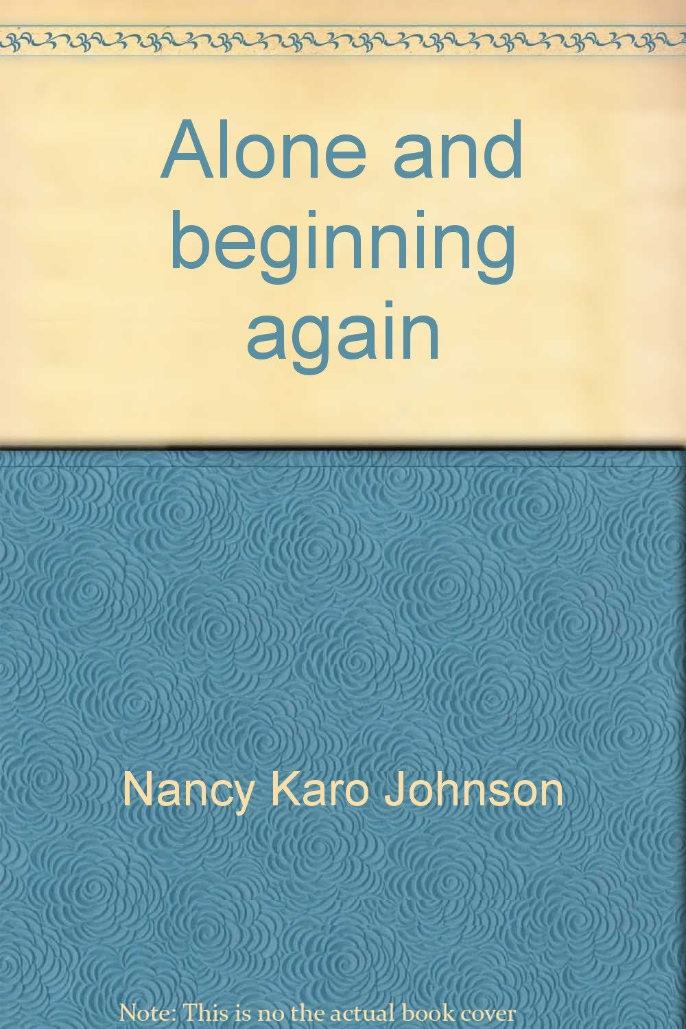 Alone and beginning again,Used