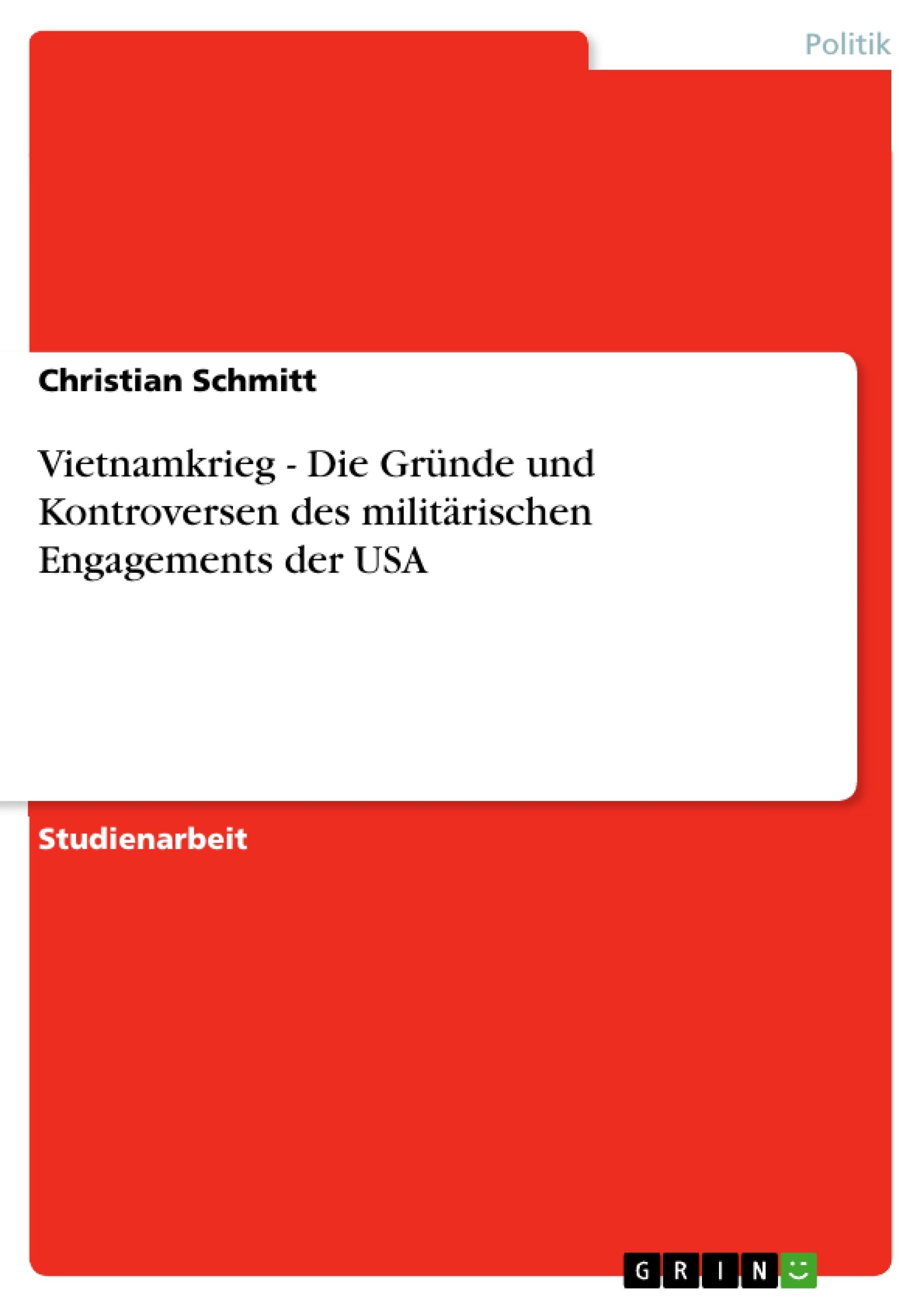 Vietnamkrieg Die Grnde und Kontroversen des militrischen Engagements der USA (German Edition),Used