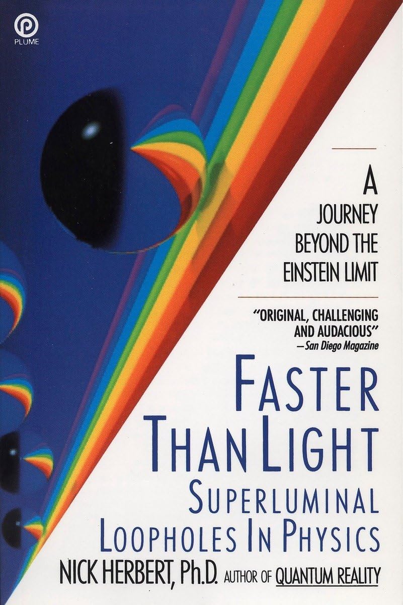 Faster Than Light: Superluminal Loopholes In Physics,Used