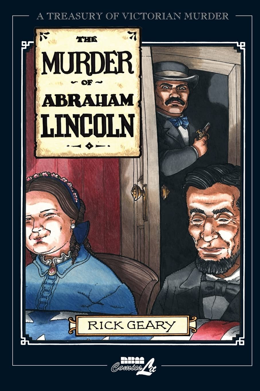 The Murder of Abraham Lincoln (A Treasury of Victorian Murder),Used