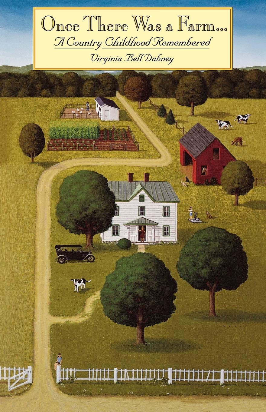 Once There Was A Farm: A Country Childhood Remembered (The Virginia Bookshelf Series),Used