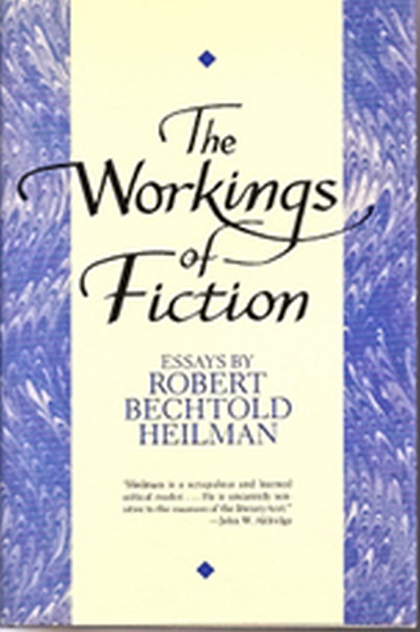 The Workings of Fiction: Essays (Volume 1),Used