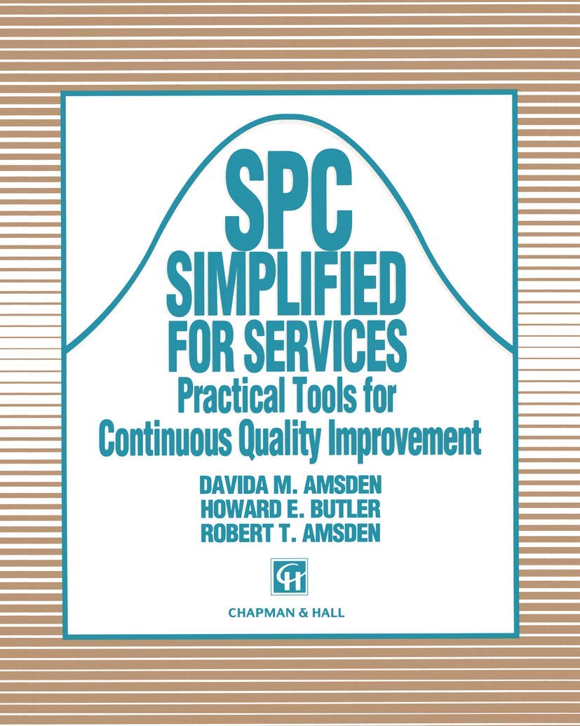 SPC Simplified for Services: Practical tools for continuous quality improvement,Used