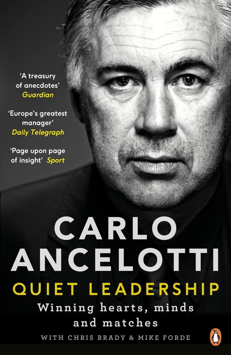 Carlo Ancelotti: Quiet Leadership: Winning Hearts, Minds and Matches,Used