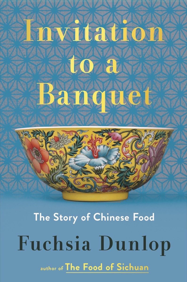 Invitation To A Banquet: The Story Of Chinese Food