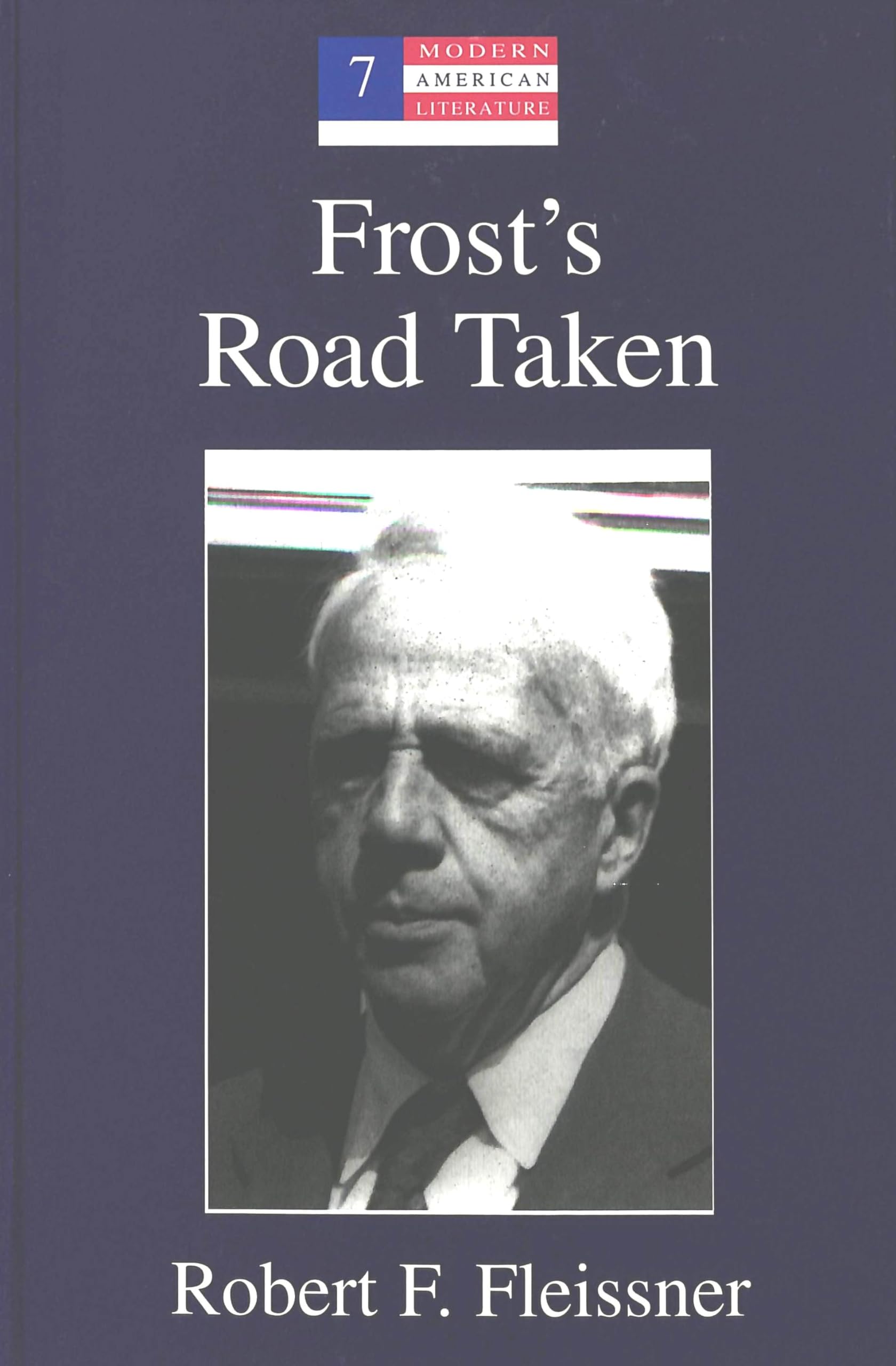 Frost's Road Taken (Modern American Literature),Used