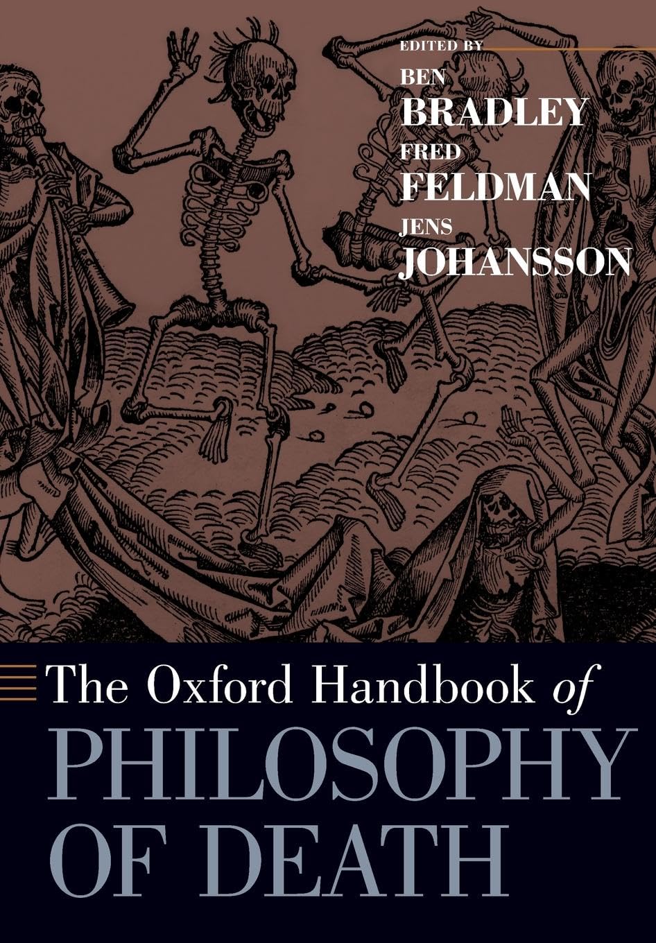 The Oxford Handbook of Philosophy of Death (Oxford Handbooks),Used