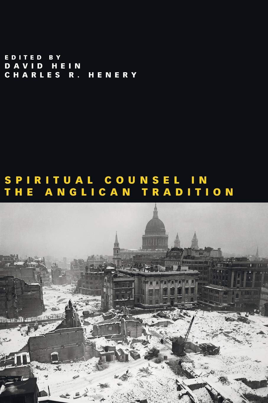 Spiritual Counsel In The Anglican Tradition,Used