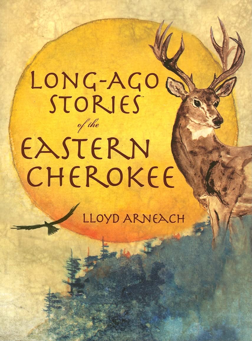 LongAgo Stories of the Eastern Cherokee (American Heritage),Used