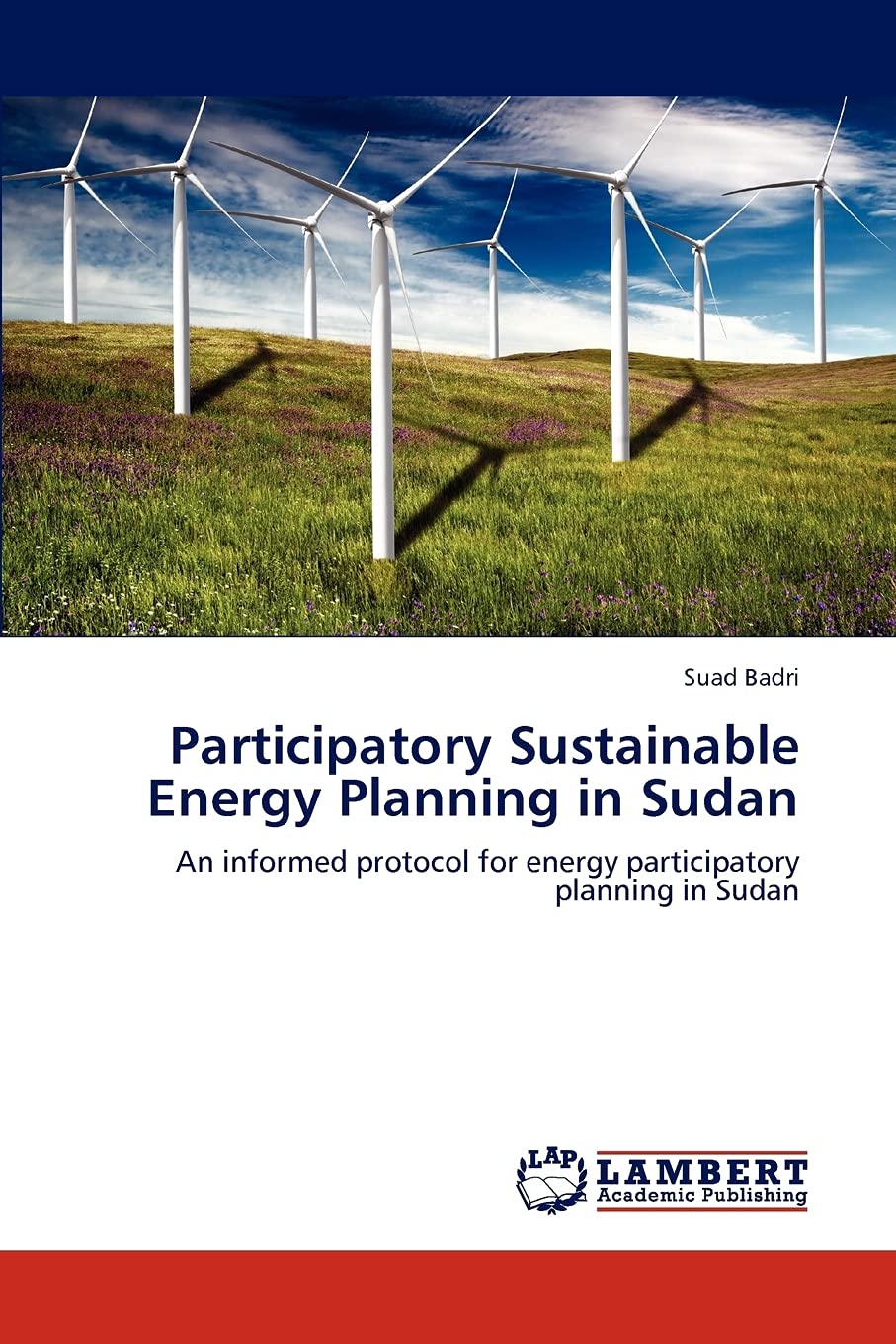 Participatory Sustainable Energy Planning in Sudan: An informed protocol for energy participatory planning in Sudan,Used