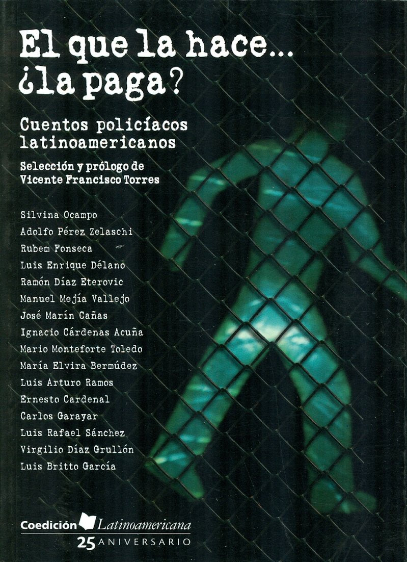 El que la hace...la paga? / Who ever does it... pays for it? (Spanish Edition),Used
