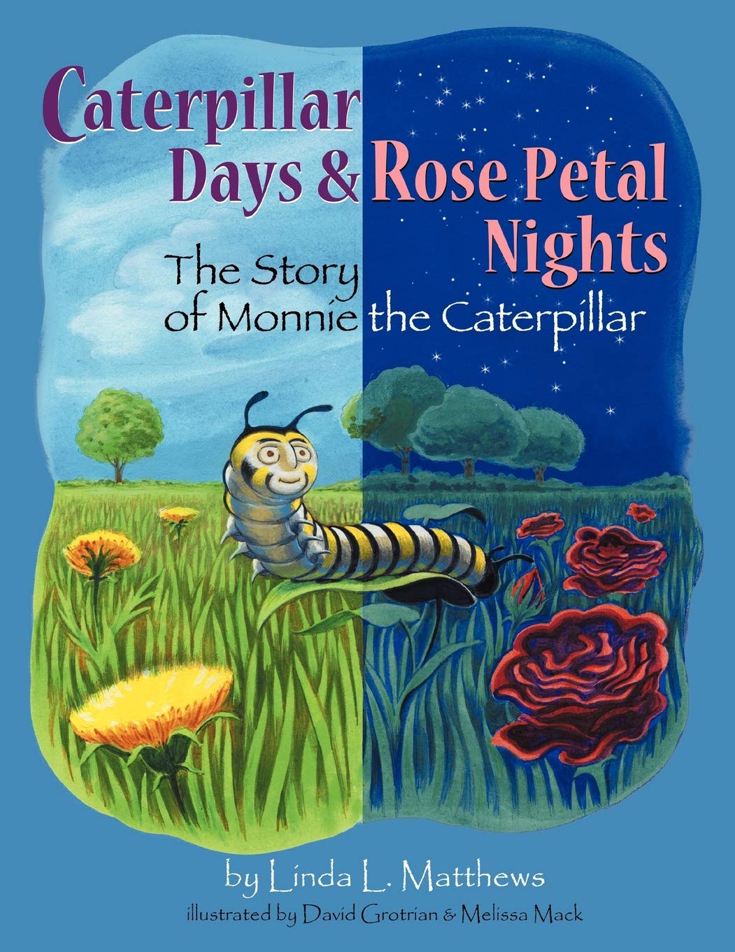 Caterpillar Days & Rose Petal Nights: The Story Of Monnie The Caterpillar,Used