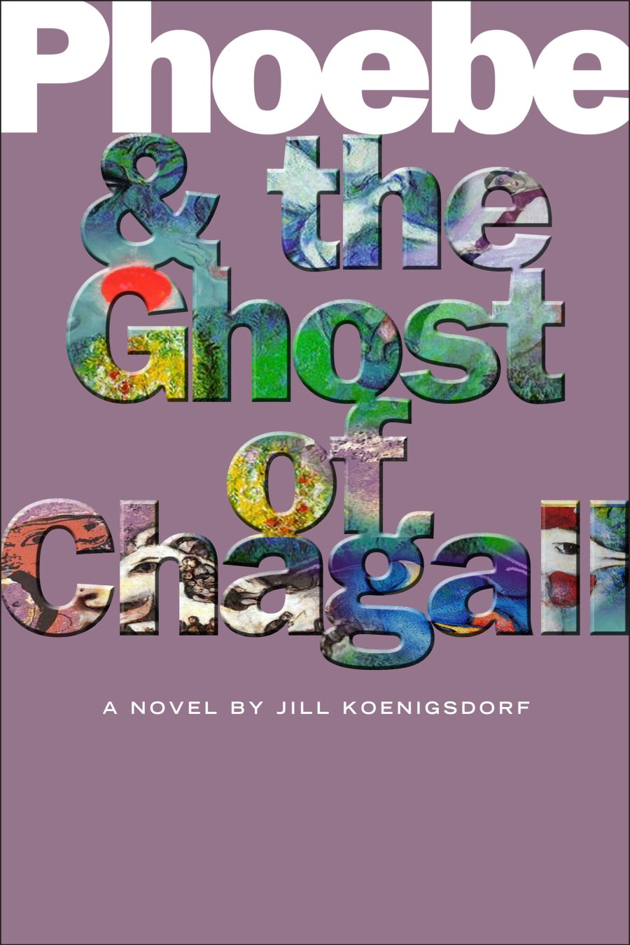 Pheoebe And The Ghost Of Chagall,Used