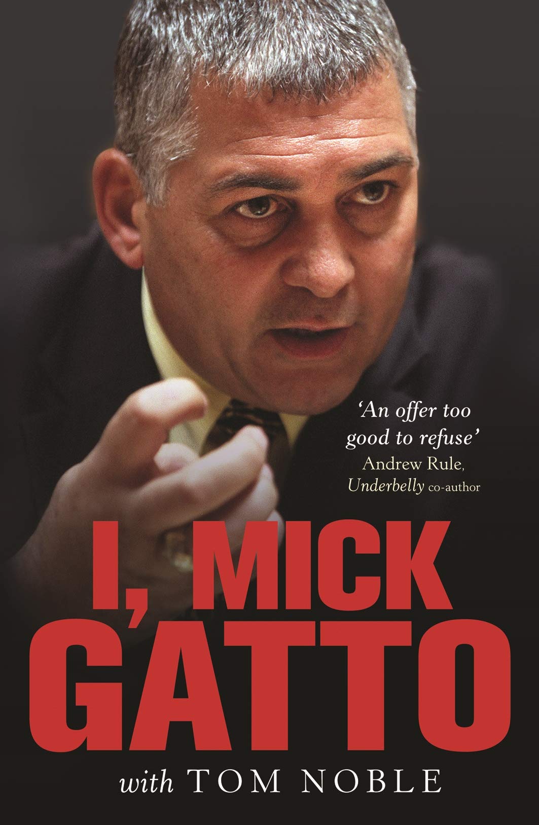 I, Mick Gatto (Updated Edition),Used