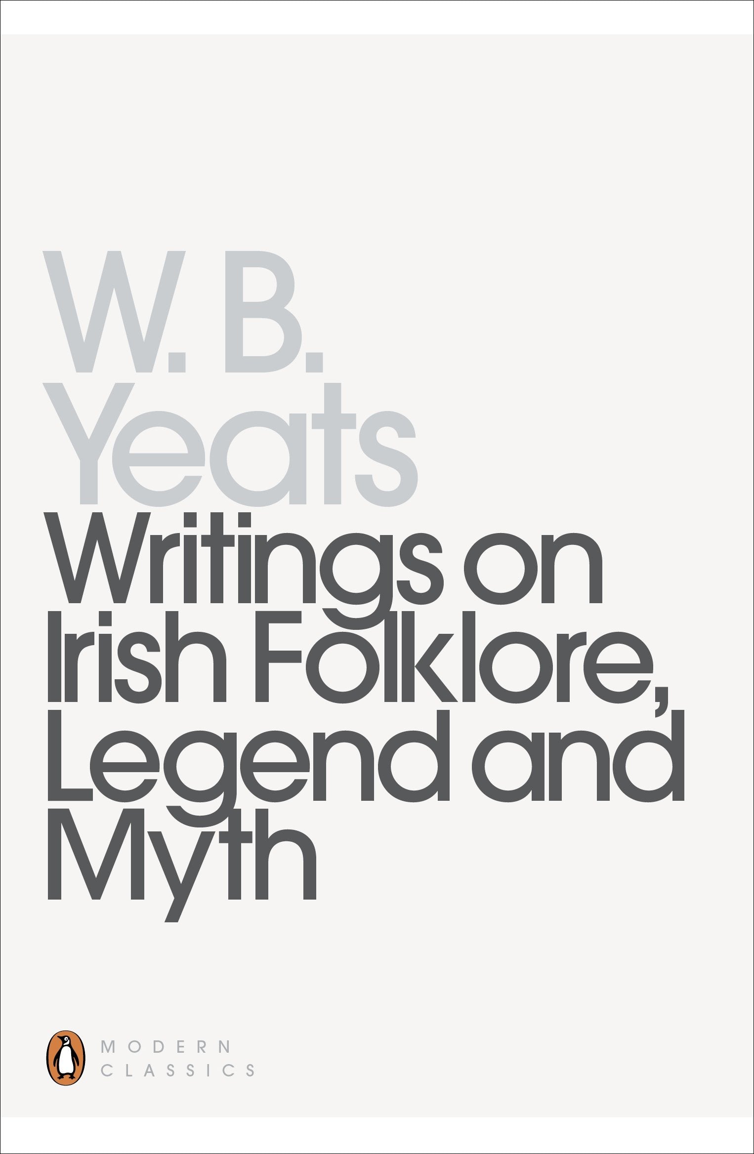 Writings on Irish Folklore, Legend, and Myth (Penguin TwentiethCentury Classics),New