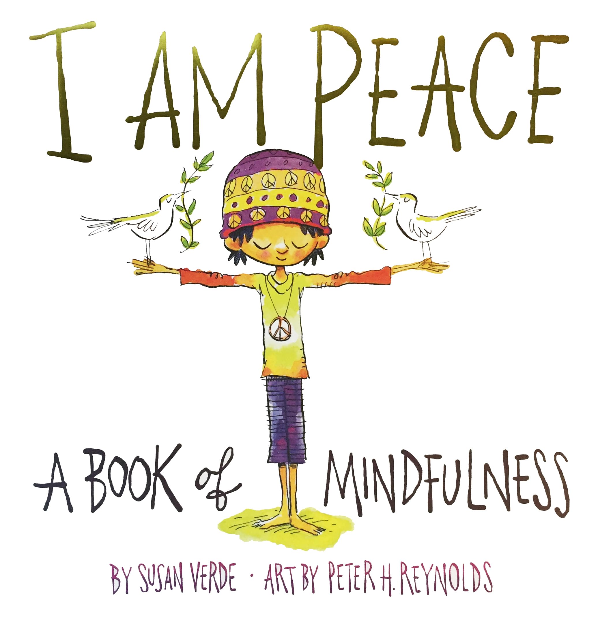 I Am Peace: A Book Of Mindfulness (I Am Books),New