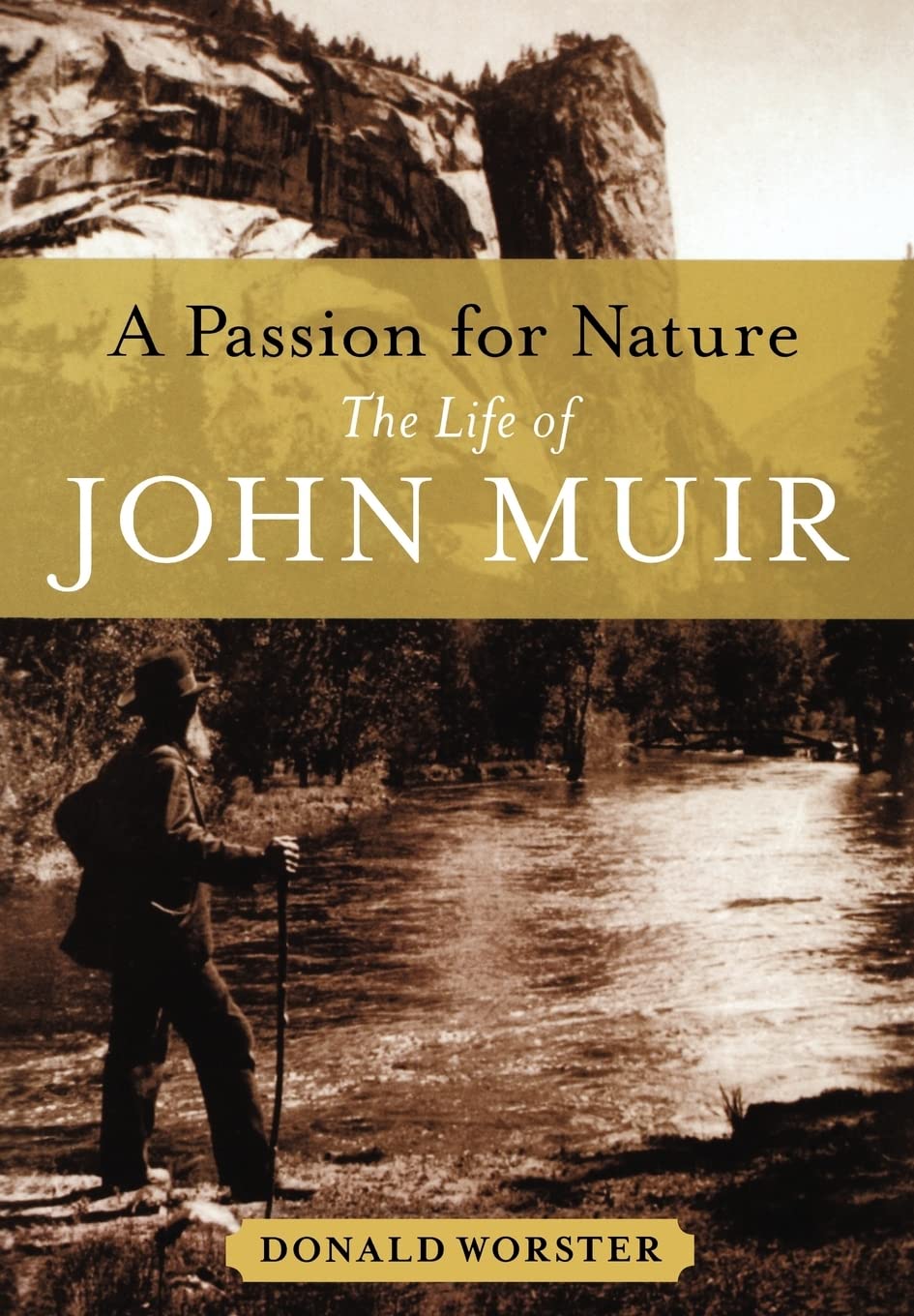 A Passion For Nature: The Life Of John Muir,New