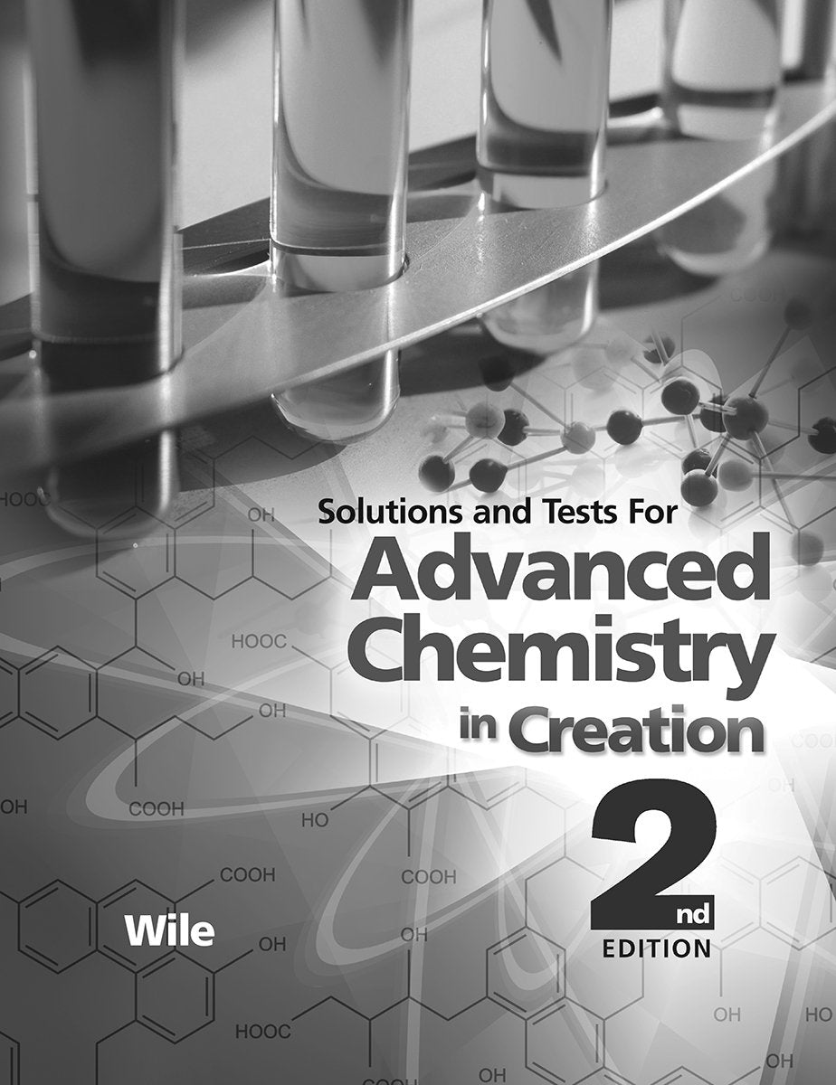 Advanced Chemistry in Creation 2nd Edition, Solutions and Tests,Used