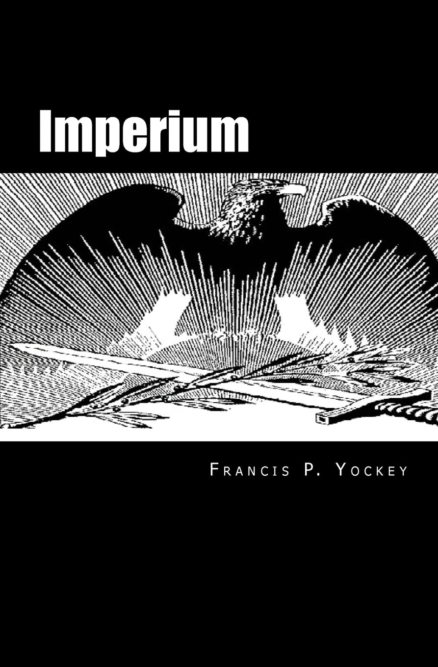Imperium: The Philosophy Of History And Politics,New