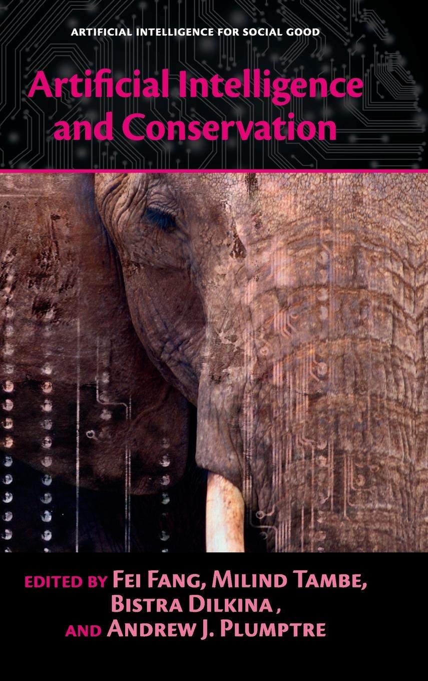 Artificial Intelligence and Conservation (Artificial Intelligence for Social Good),Used