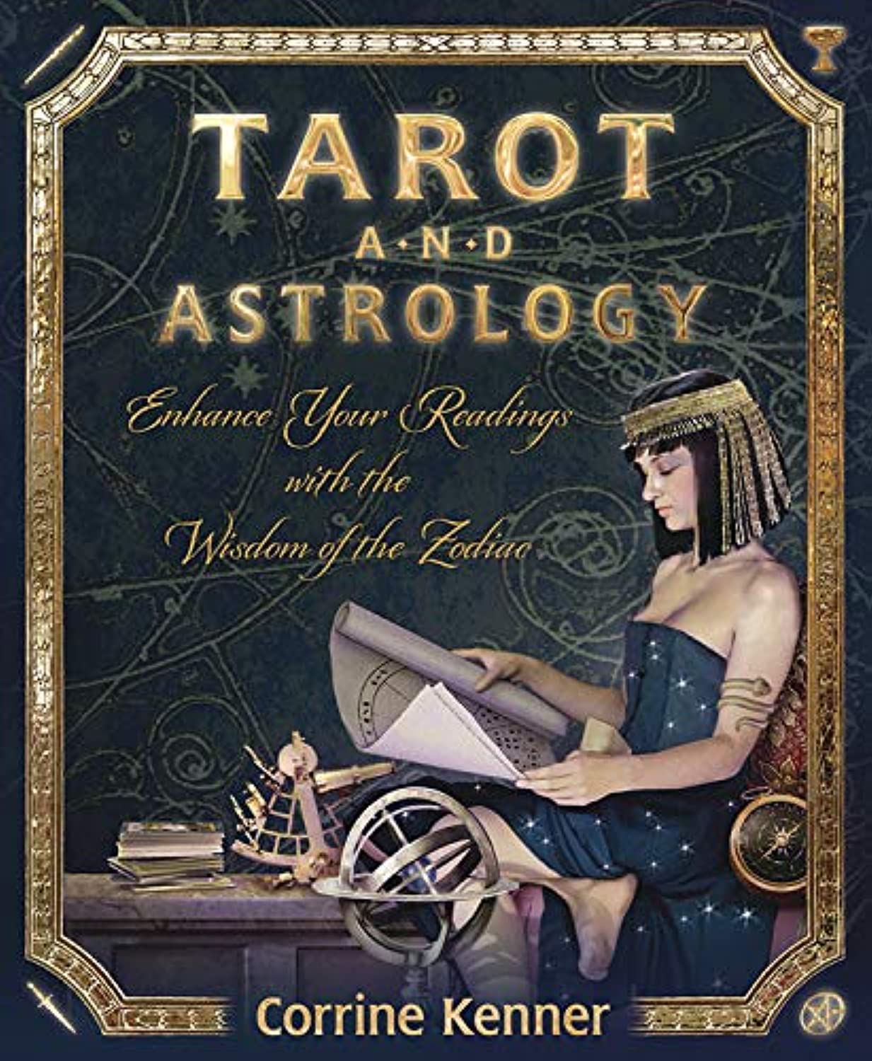 Tarot and Astrology: Enhance Your Readings With the Wisdom of the Zodiac,Used