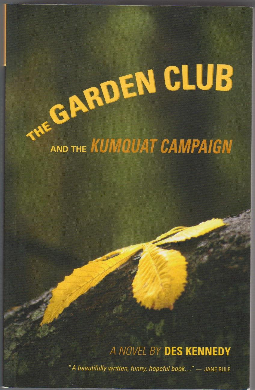 The Garden Club and the Kumquat Campaign: A Novel,Used