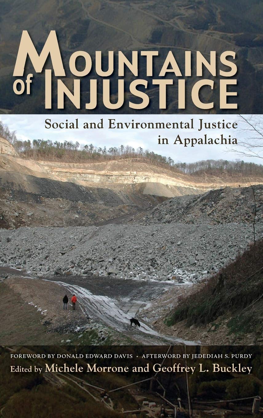 Mountains Of Injustice: Social And Environmental Justice In Appalachia,Used