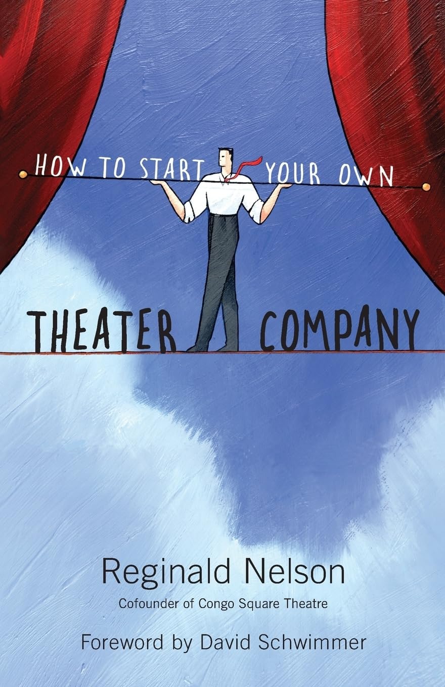 How to Start Your Own Theater Company,Used