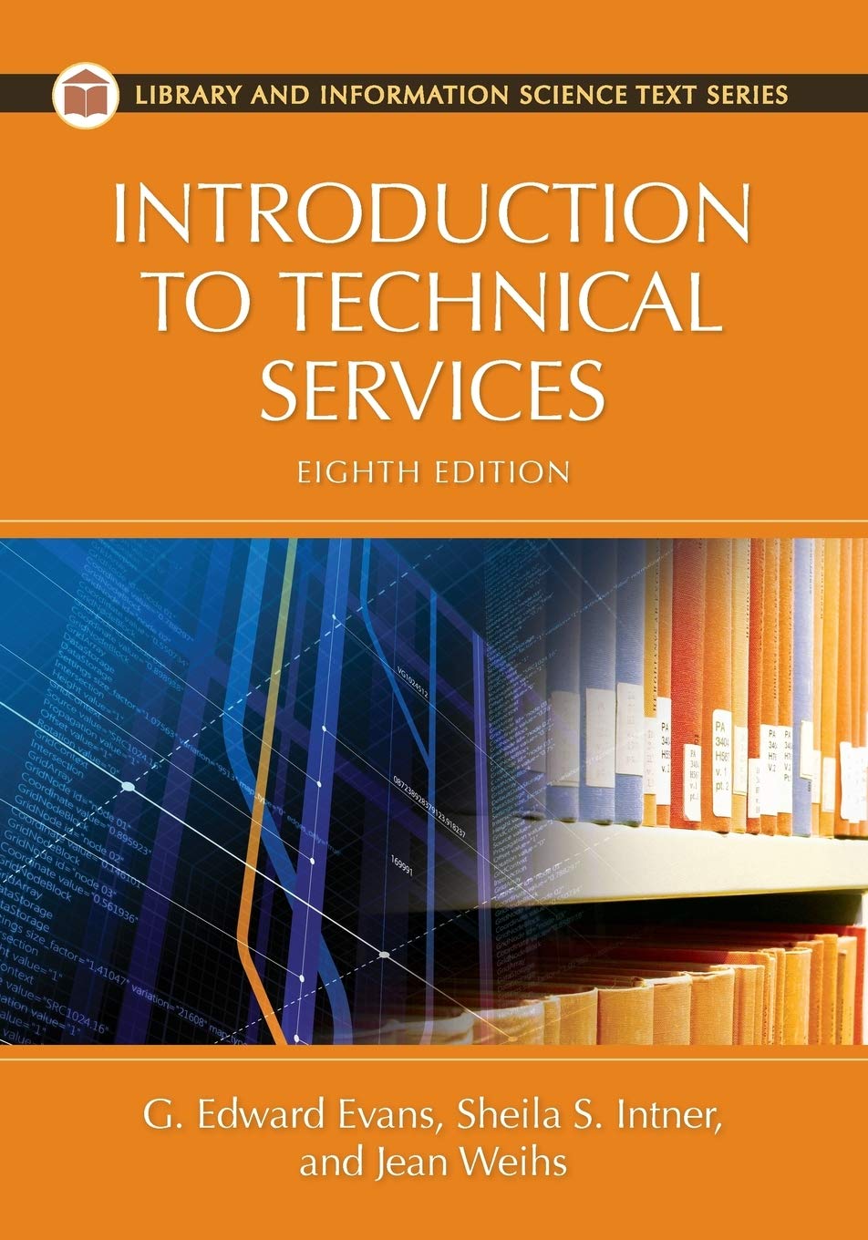 Introduction to Technical Services (Library and Information Science Text Series),Used