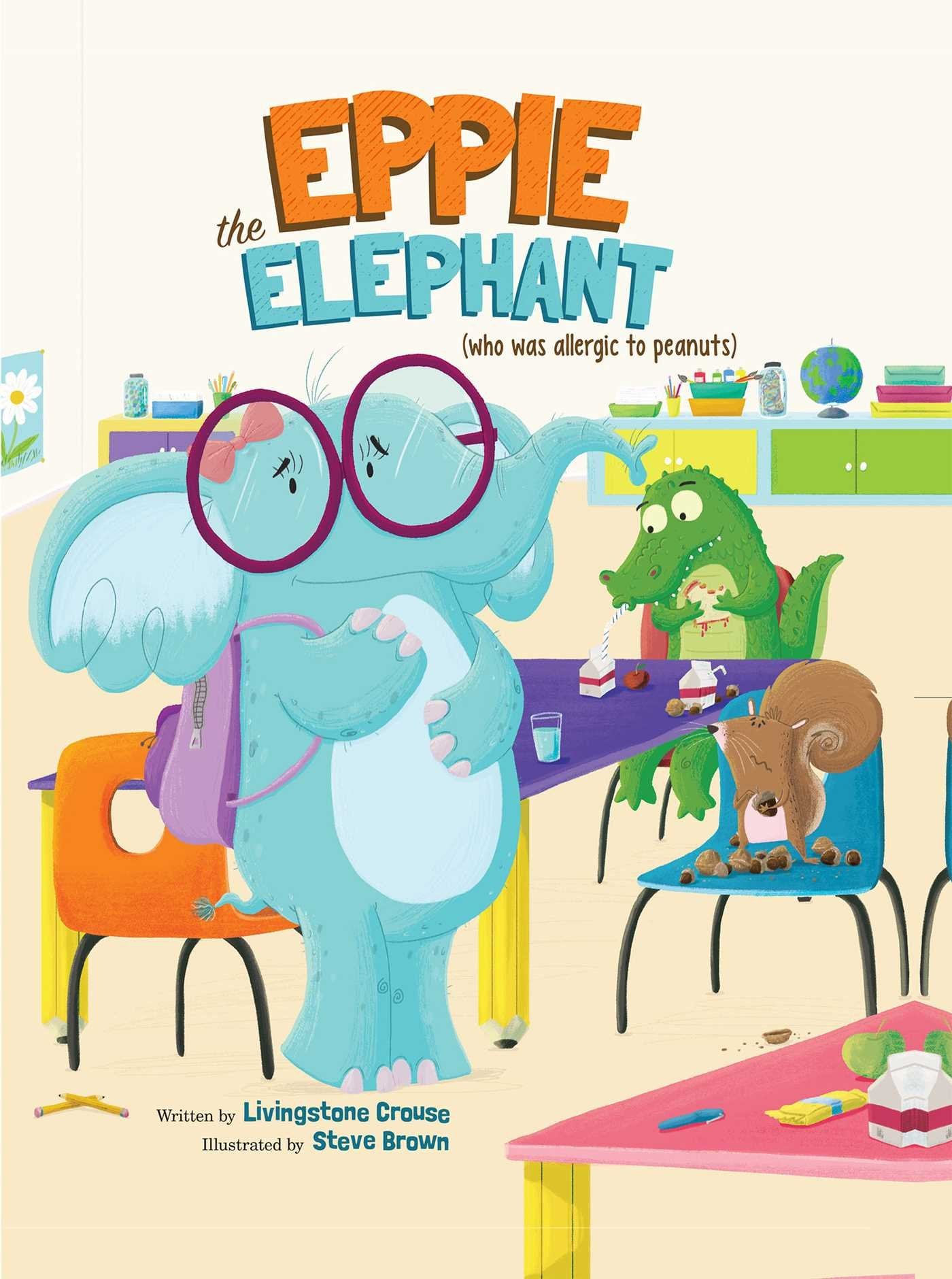 Eppie the Elephant (Who Was Allergic to Peanuts),Used