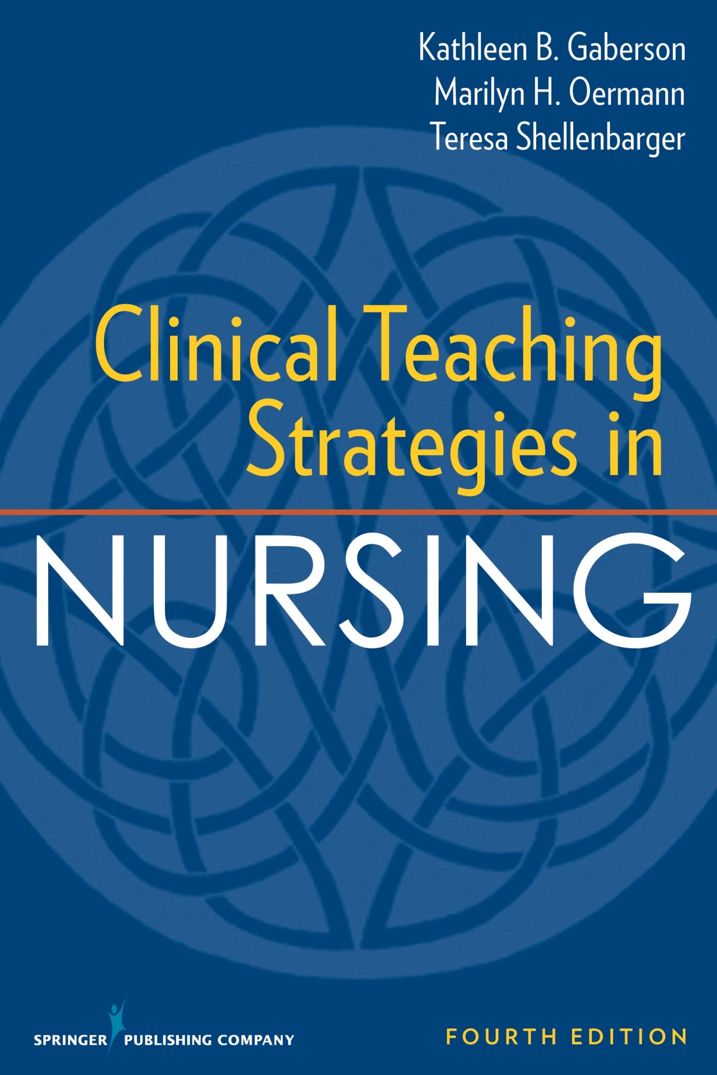 Clinical Teaching Strategies in Nursing, Fourth Edition (Clinical Teaching Strategies in Nursings),Used