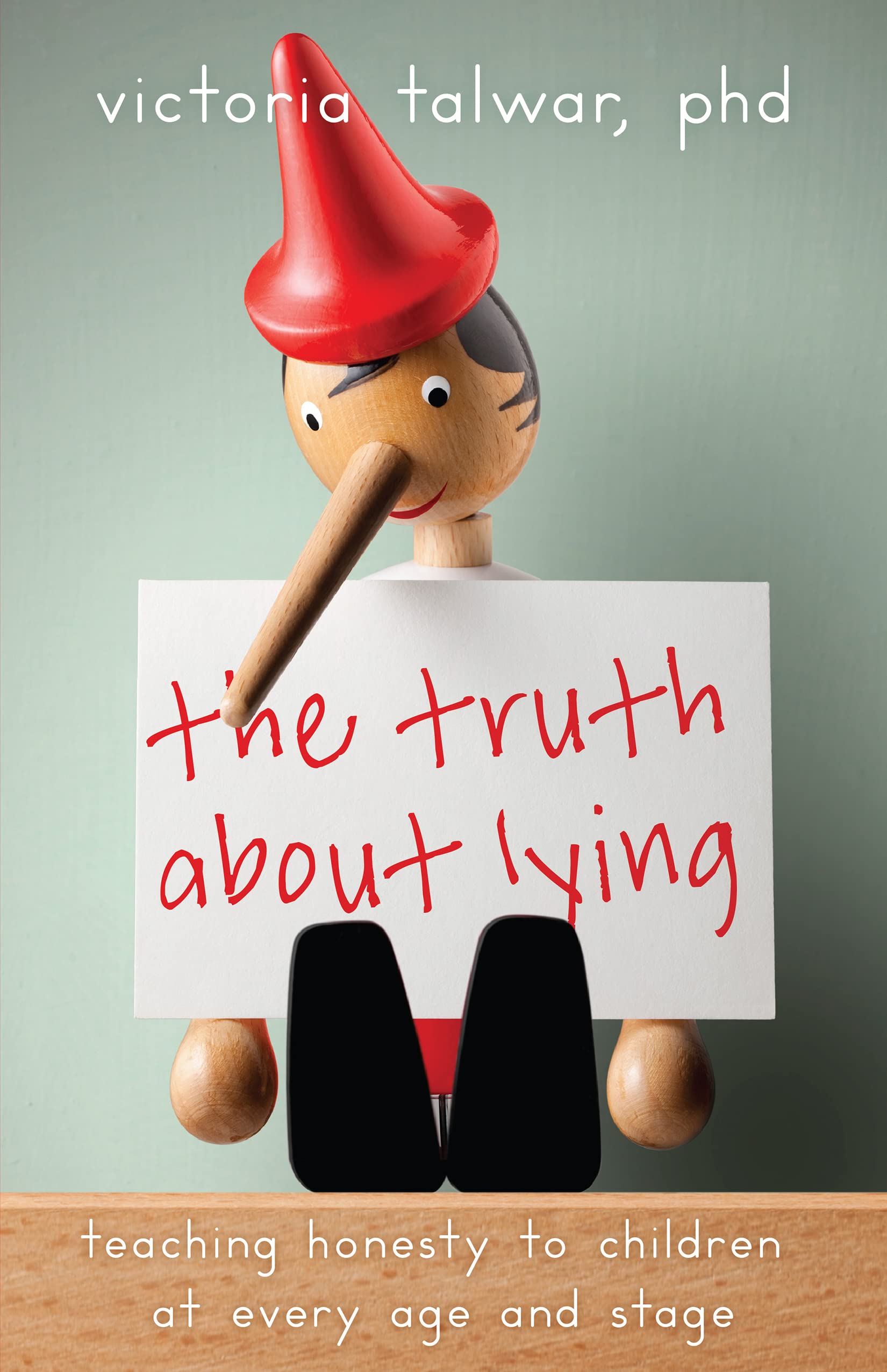 The Truth About Lying: Teaching Honesty to Children at Every Age and Stage (APA LifeTools Series),Used