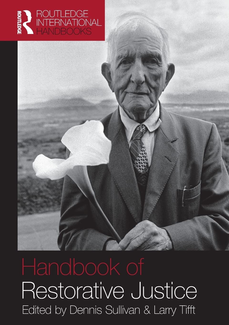 Handbook Of Restorative Justice (Routledge International Handbooks),Used