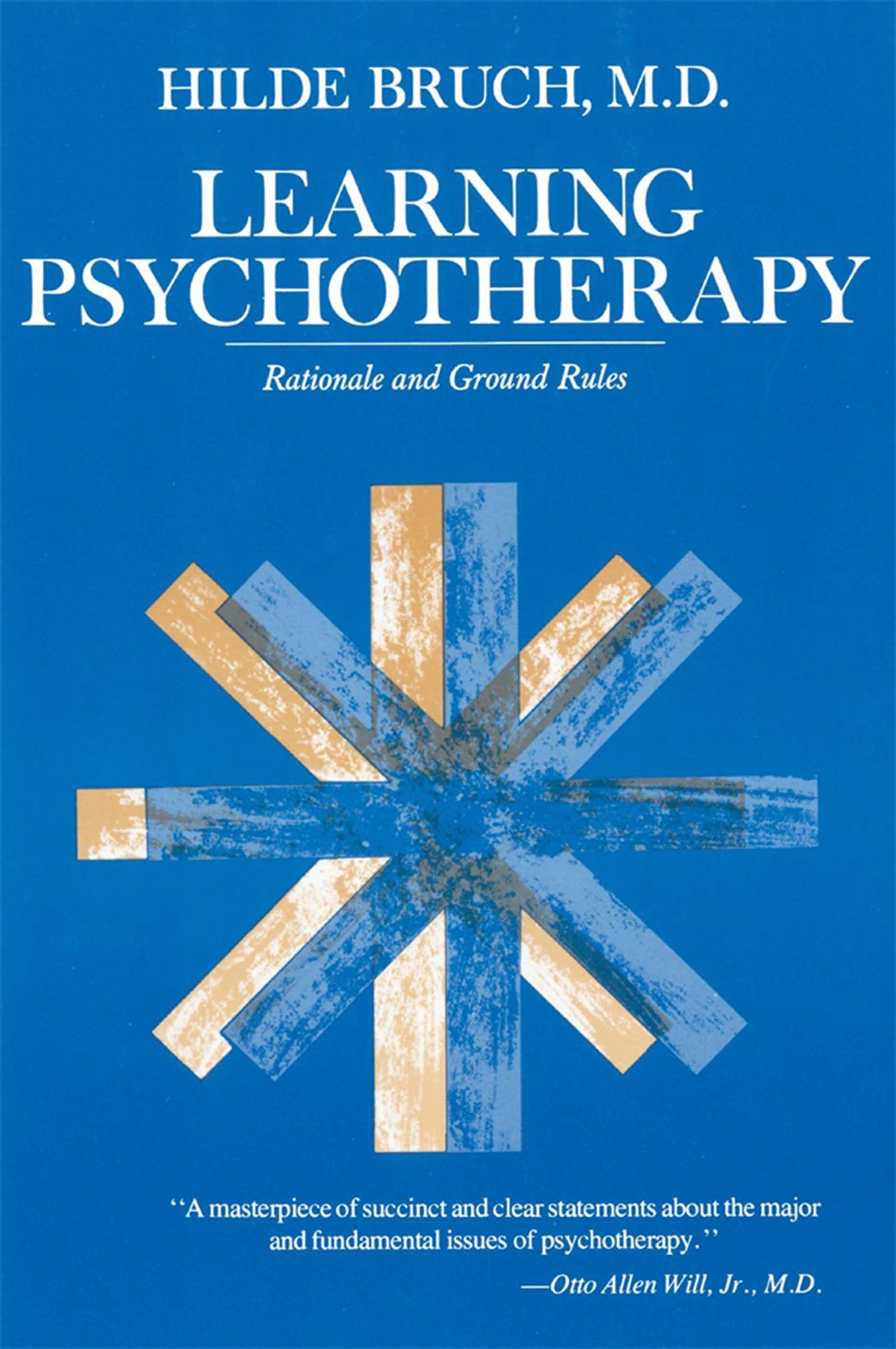 Learning Psychotherapy: Rationale and Ground Rules,Used
